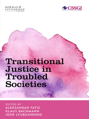cover image of Transitional Justice in Troubled Societies
